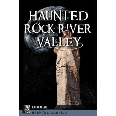 Book – Haunted Rock River Valley